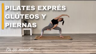 Pilates exprés PIERNAS Y GLÚTEOS 🍑 30´de entrenamiento para moldear tus piernas y levantar glúteos [upl. by Graves237]