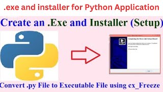 43 Exe and Installer in Python [upl. by Converse]