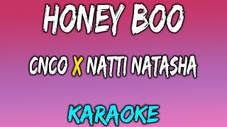 Honey Boo karaokeInstrumental  CNCO x Natti Natasha [upl. by Nirok]