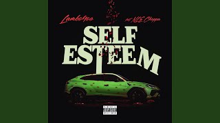 Self Esteem feat NLE Choppa [upl. by Sonny]