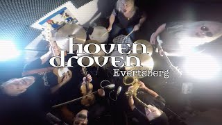 HOVEN DROVEN  EVERTSBERG [upl. by Bradly395]