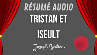 Tristan et Iseult en 9 Min  Résumé Audio Chap par Chap  Joseph Bédier [upl. by Araid611]