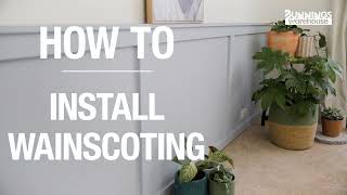 How to Install Wainscoting Yourself  DIY Wainscoting  Bunnings Warehouse [upl. by Horter]