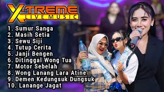 SUMUR SANGA XTREME LIVE MUSIK FULL ALBUM TERBARU 2024 [upl. by Eimat]