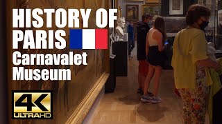 【4K】Carnavalet Museum  History of Paris August 2021 [upl. by Idyh961]