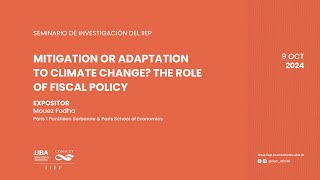 Mitigation or Adaptation to Climate Change The Role of Fiscal Policy [upl. by Guimar937]