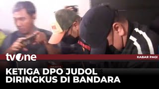 Ketiga DPO Pemilik Situs Judol Berhasil Diringkus  Kabar Pagi tvOne [upl. by Susejedesoj200]