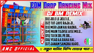 Dj Bm Remix New EDM DANCE Song 🥀🥀Hindi Best Edm Dancing Dhamaka Humming Mix 2024 Dj Bm Music Center [upl. by Lightman]