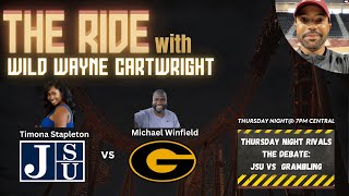 The RideThursday Night Rivals quotJackson State vs Grambling The Debatequot [upl. by Letsou]