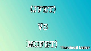 Difference between JFET and MOSFET [upl. by Abrahamsen985]