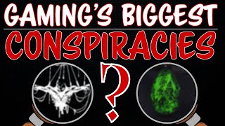 Gamings Biggest Conspiracies [upl. by Anilec]