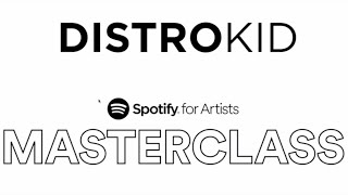 DistroKid Spotify for Artist Masterclass Live Stream Recording [upl. by Barolet]