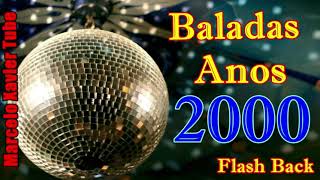 Baladas anos 2000  Flash Back [upl. by Heater]