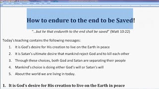 How to Endure to the End to be Saved Matt 1022 [upl. by Nyrehtac406]