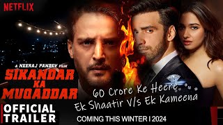 Sikandar ka Muqaddar  TRAILER Coming Soon  Jimmy Avinash Tamannaah Netflix India [upl. by Mulry]