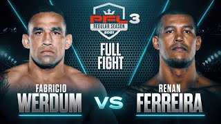 Fabricio Werdum vs Renan Ferreira  PFL 3 2021 [upl. by Hannon]