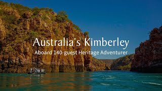 Introducing Australias Kimberley with Heritage Expeditions [upl. by Ahsirtak]