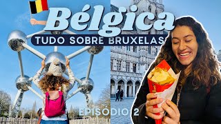 TUDO que você precisa saber sobre BRUXELAS  O que fazer como chegar como explorar [upl. by Mide751]