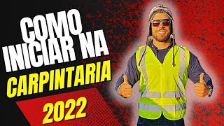 INICIAR NA CARPINTARIA EM 2022 [upl. by Deste340]