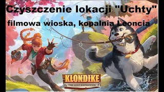 Klondike  Czyszczenie quotUchtyquot [upl. by Kirat223]