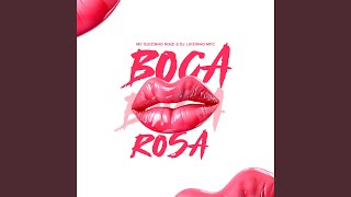 Boca Rosa [upl. by Silvain]