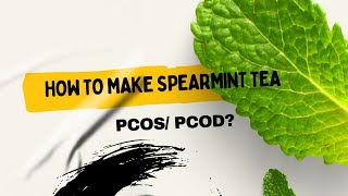 Spearmint tea for PCOS [upl. by Adanar]