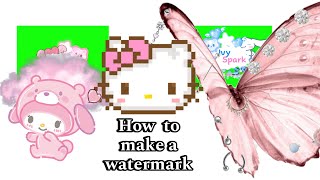 how to make a watermark [upl. by Spillar]