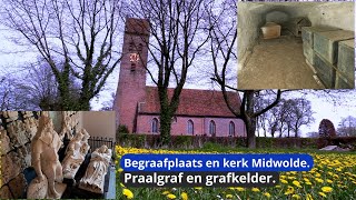 Begraafplaats Midwolde met praalgraf en grafkelder [upl. by Nomed]