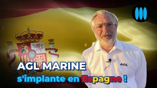 Nautisme amp Refit  AGL Marine simplante en Espagne [upl. by Bindman]