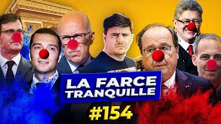 La Farce Tranquille 154  ANALYSES QUI DÉRANGENT [upl. by Ahsilahs]