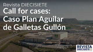 Call for cases de la Revista Diecisiete Caso Plan Aguilar de Galletas Gullón [upl. by Odnama388]