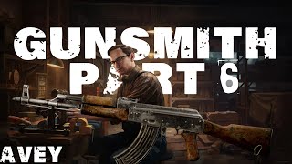 Gunsmith Part 6 Guide  Escape from Tarkov [upl. by Cherilynn626]