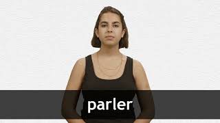 How to pronounce PARLER in French [upl. by Bonine]