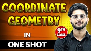 COORDINATE GEOMETRY in 1 Shot  FULL Chapter Coverage ConceptsPYQs  Class 9th Maths [upl. by Greenlee]