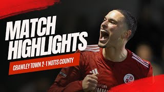 HIGHLIGHTS  Crawley Town vs Notts County [upl. by Skipp]