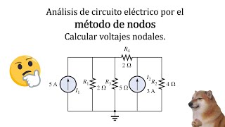 ⚡Método de NODOS para circuito eléctrico calcular voltajes nodales  comprobación en MULTISIM ⚡ [upl. by Christoper]