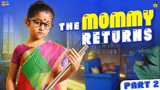 The Mommy Returns Part 02  Chutti Kuzhandhai  Rowdy Baby [upl. by Cleland]