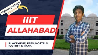 IIIT Allahabad college Review Admission Eligibility Placements Cutoff  Fee Hostel  Campus Tour [upl. by Meelak]