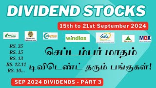 DIVIDEND STOCKSSEP 2024PART 3  செப்டம்பர் மாதம் டிவிடெண்ட் தரும் பங்குகள்பகுதி 3 [upl. by Tumer]