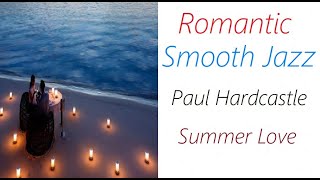 Paul Hardcastle  Summer Love  ♫ RE ♫ [upl. by Daniele177]