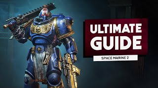 Warhammer 40k Space Marine 2  PRO TIPS amp CLASS GUIDE [upl. by Atinram787]