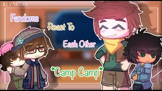 Fandoms React to Each Other  2 Camp Camp  Y7NIC0RE [upl. by Naltiak]