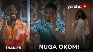 Nuga Okomi Yoruba Movie 2024  Official Trailer  Now Showing OnYorubaplus [upl. by Arracot]