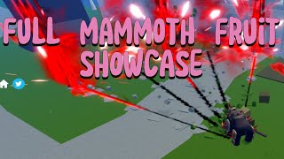 FULL BLOX FRUITS MAMMOTH SHOWCASE [upl. by Wilmette]