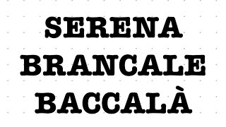 SERENA BRANCALE  BACCALÀ  Moody M [upl. by Nolyat]