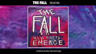 The Fall  Fol De Rol Official Audio [upl. by Tremain]