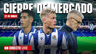 CIERRE DE MERCADO 2024  OSKARSSON UN CENTRALLA ACTIVIDAD DE LA REAL SOCIEDAD MINUTO A MINUTO [upl. by Assir]