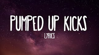 Foster The People  Pumped Up Kicks Lyrics [upl. by Ahsik]