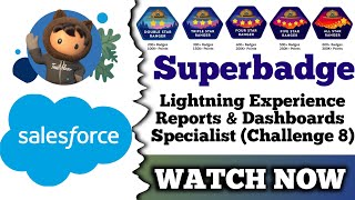 Lightning Experience Reports amp Dashboards Specialist  Trailhead Salesforce  Challenge 8 [upl. by Daub]