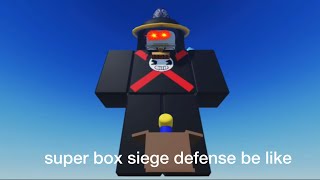 super box siege defense be like [upl. by Sheff]